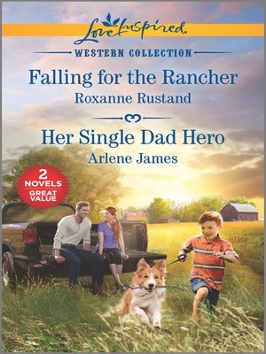 cover image of Falling for the Rancher & Her Single Dad Hero
